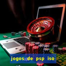 jogos de psp iso pt br