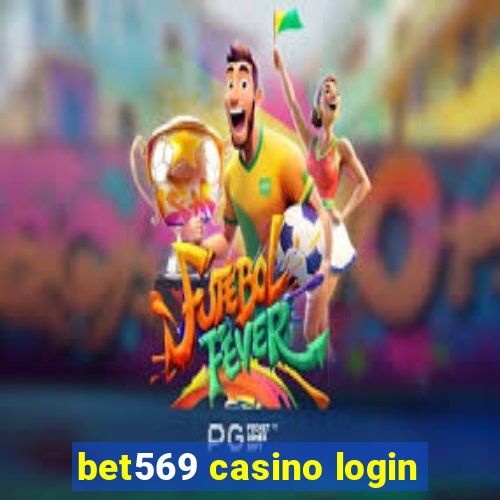 bet569 casino login