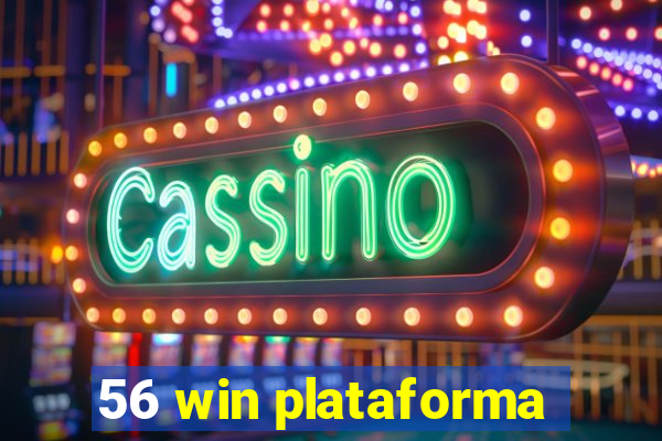 56 win plataforma