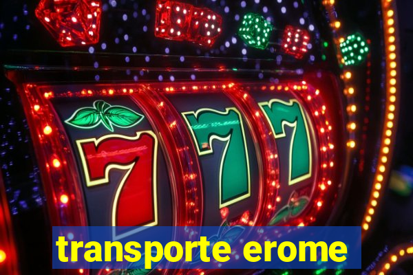 transporte erome