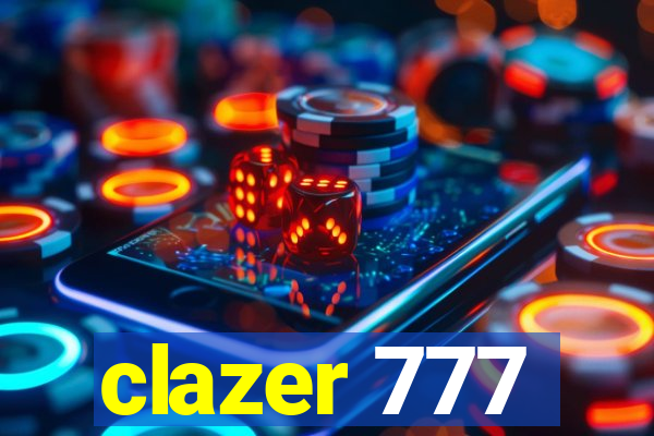 clazer 777