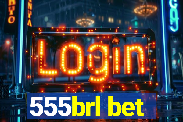 555brl bet