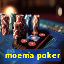 moema poker