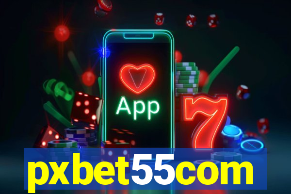 pxbet55com