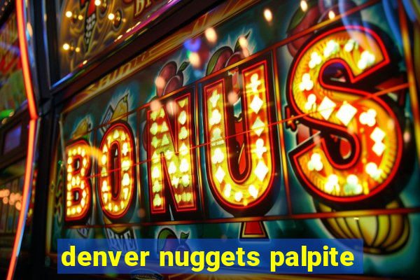 denver nuggets palpite