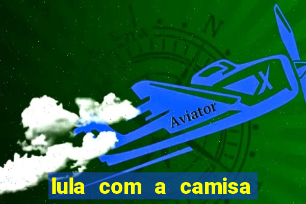 lula com a camisa do botafogo