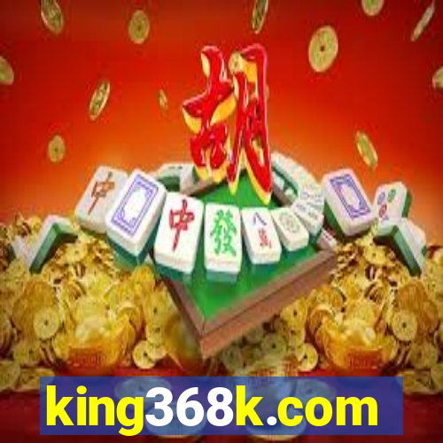 king368k.com