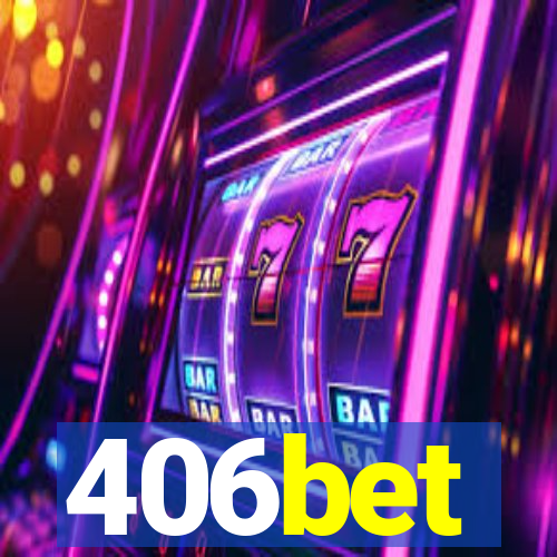 406bet