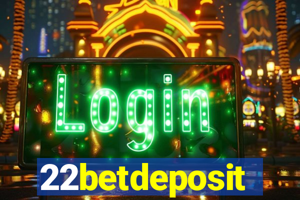 22betdeposit