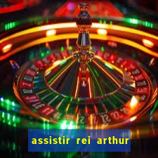 assistir rei arthur (2004 mega filmes)