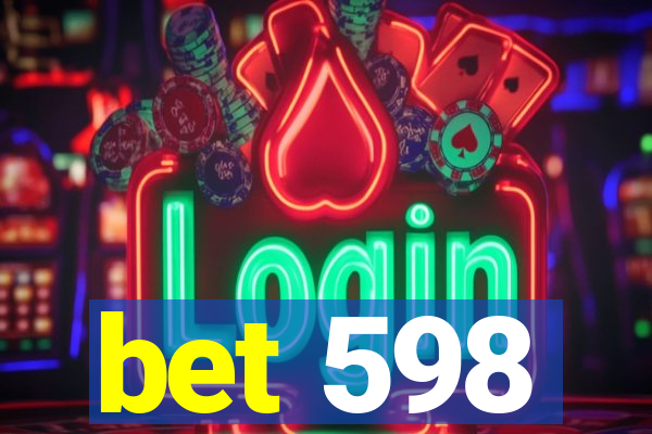 bet 598