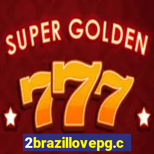 2brazillovepg.com