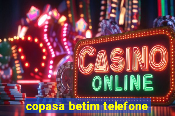 copasa betim telefone