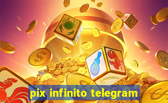 pix infinito telegram