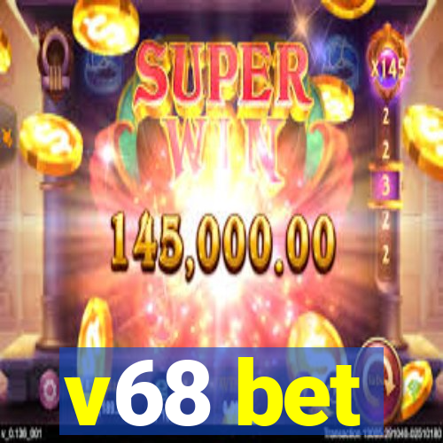 v68 bet