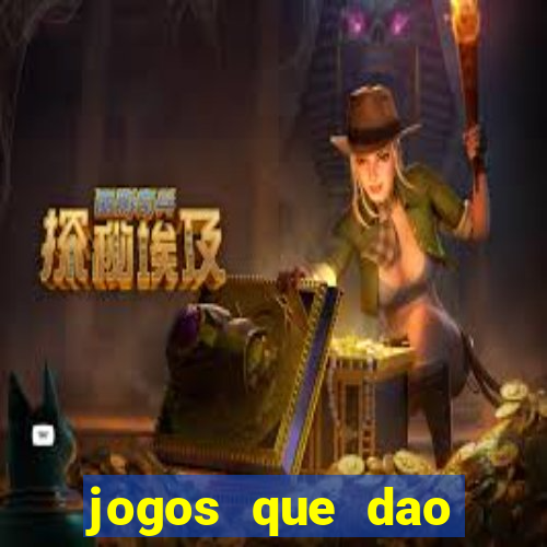 jogos que dao dinheiro sem deposito