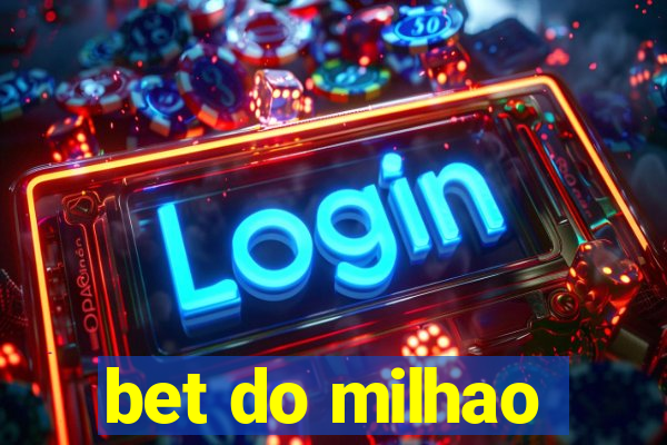 bet do milhao