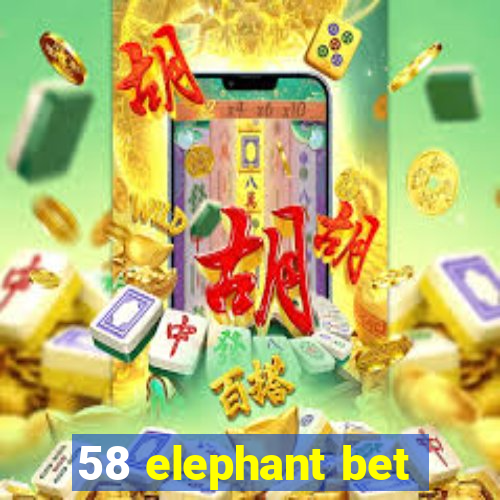 58 elephant bet