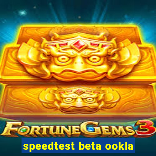 speedtest beta ookla