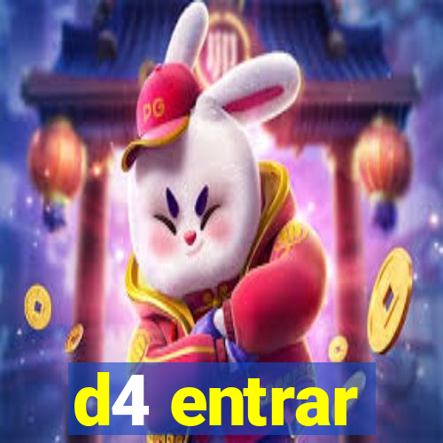 d4 entrar