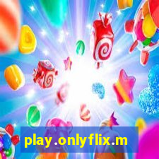 play.onlyflix.me