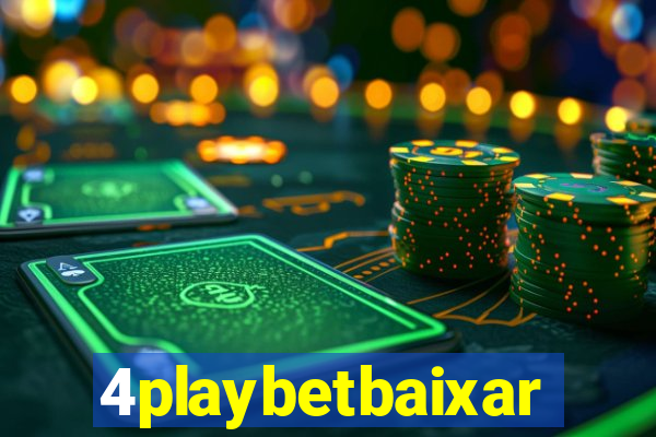 4playbetbaixar