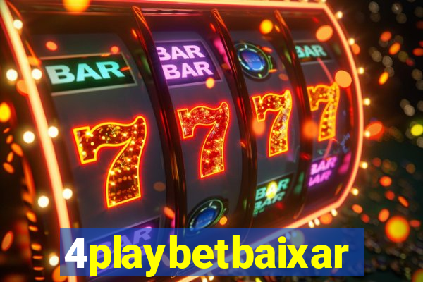 4playbetbaixar