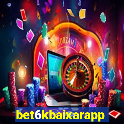 bet6kbaixarapp