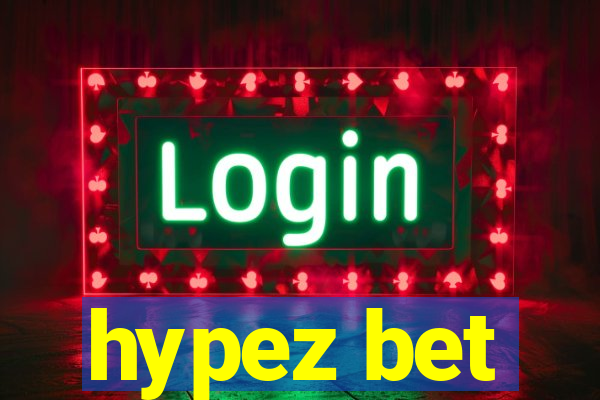 hypez bet