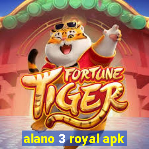 alano 3 royal apk