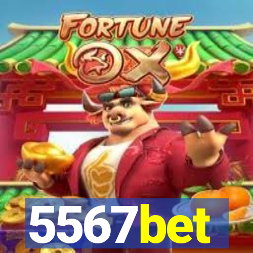 5567bet