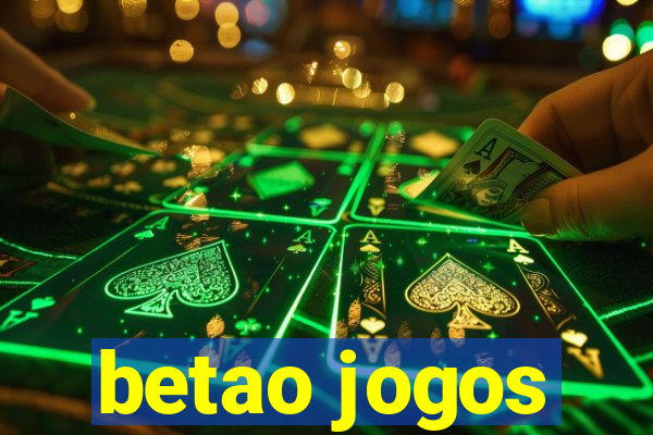 betao jogos