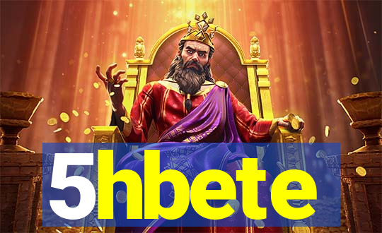 5hbete