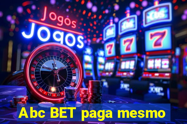 Abc BET paga mesmo