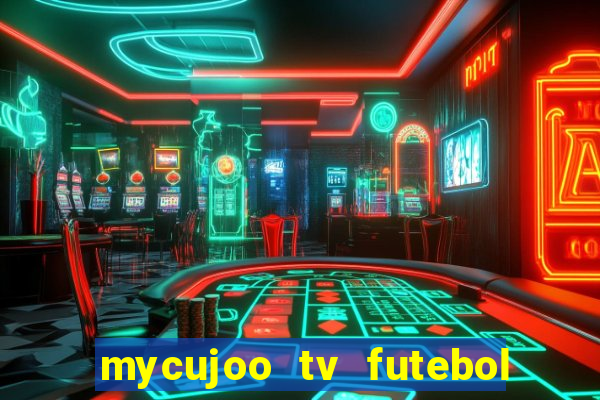 mycujoo tv futebol ao vivo