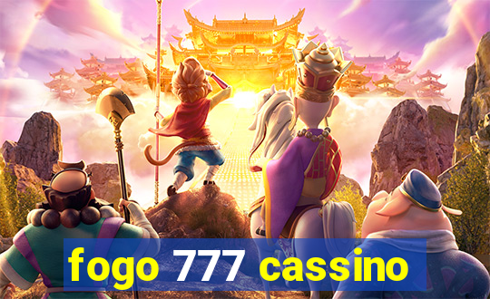 fogo 777 cassino