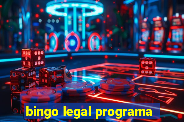 bingo legal programa