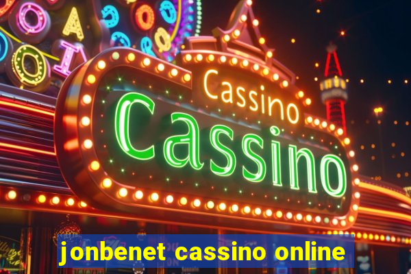 jonbenet cassino online