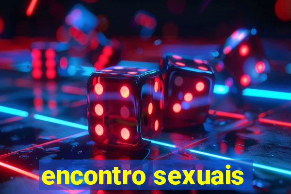 encontro sexuais