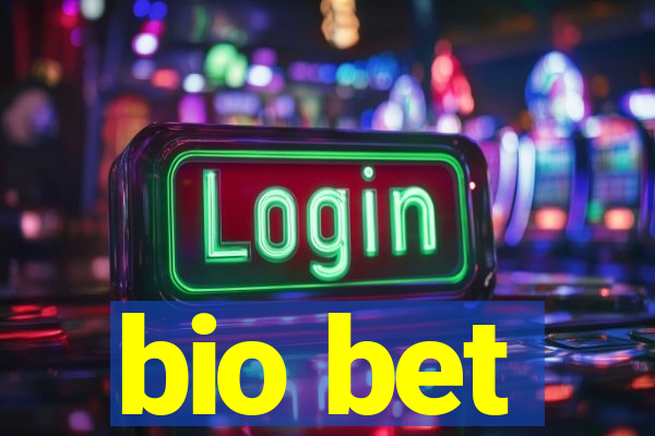 bio bet