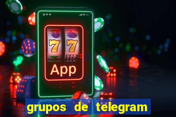 grupos de telegram mais 18