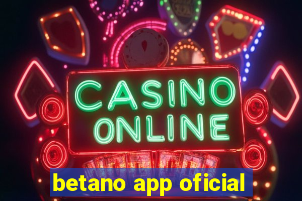 betano app oficial