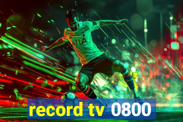 record tv 0800