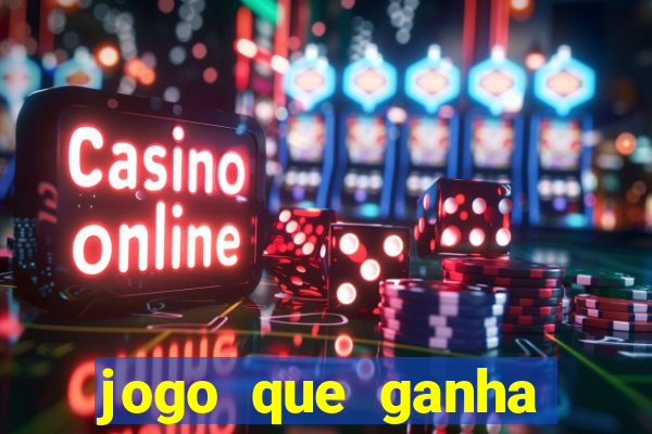 jogo que ganha dinheiro de verdade sem depositar nada