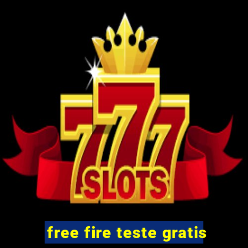 free fire teste gratis