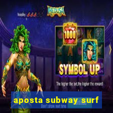 aposta subway surf