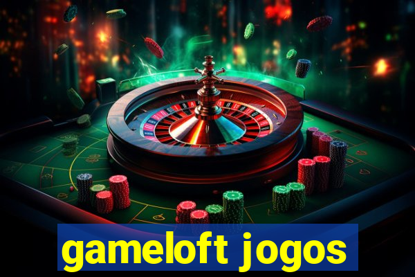 gameloft jogos