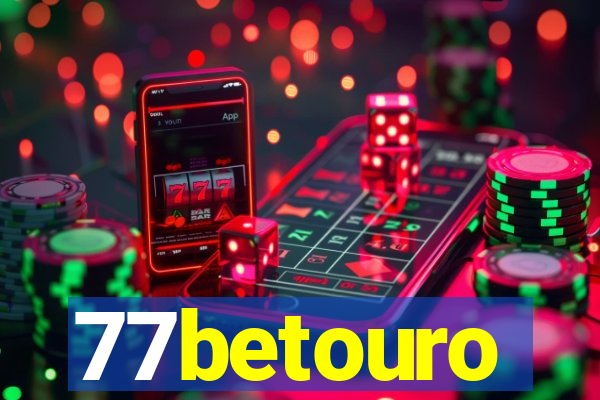 77betouro