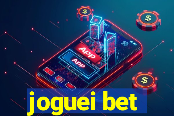 joguei bet