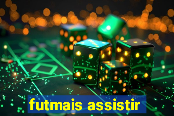 futmais assistir